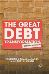 Book cover of The Great Debt Transformation by G. Fuller