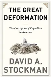 Book cover of The Great Deformation by David Stockman