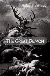 Book cover of The Great Demon by Johnson Stacy