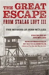 Book cover of The Great Escape from Stalag Luft III by Tim Carroll