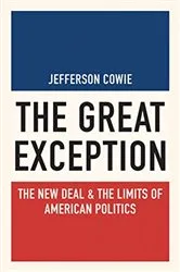 Book cover of The Great Exception by Jefferson Cowie