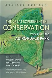 Book cover of The Great Experiment in Conservation by William F. Porter