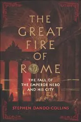 Book cover of The Great Fire of Rome by Stephen Dando-Collins
