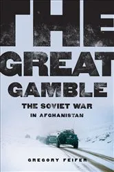 Book cover of The Great Gamble by Gregory Feifer