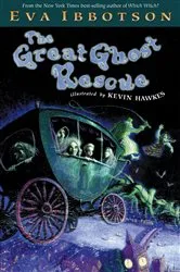 Book cover of The Great Ghost Rescue by Eva Ibbotson