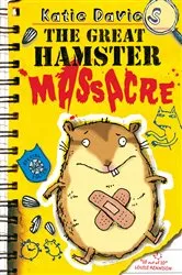 Book cover of The Great Hamster Massacre by Katie Davies