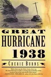 Book cover of The Great Hurricane, 1938 by Cherie Burns