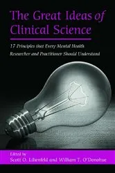 Book cover of The Great Ideas of Clinical Science by Scott O. Lilienfeld