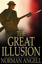 Book cover of The Great Illusion by Norman Angell
