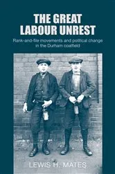 Book cover of The great Labour unrest by Lewis Mates