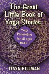 Book cover of The Great Little Book of Yoga Stories (2nd ed.) by Guiterman, Tessa, Isabelle