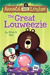 Book cover of The Great Louweezie #1 by Erica S. Perl
