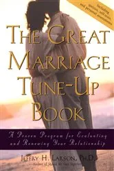 Book cover of The Great Marriage Tune-Up Book by Jeffry H. Larson