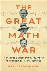 Book cover of The Great Math War by Jason Socrates Bardi