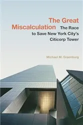 Book cover of The Great Miscalculation by Michael M. Greenburg