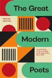 Book cover of The Great Modern Poets by Michael Schmidt