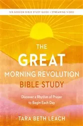 Book cover of The GREAT Morning Revolution Bible Study Guide plus Streaming Video by Tara Beth Leach
