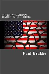 Book cover of The Great National Divides (in Full Color) by Paul Brakke