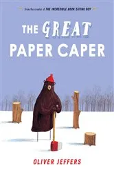 Book cover of The Great Paper Caper by Oliver Jeffers