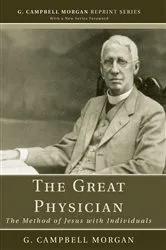 Book cover of The Great Physician by G. Campbell Morgan