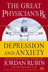 Book cover of The Great Physician's Rx for Depression and Anxiety by Jordan Rubin