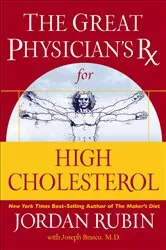 Book cover of The Great Physician's Rx for High Cholesterol by Jordan Rubin
