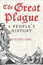 Book cover of The Great Plague by Evelyn Lord
