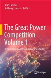 Book cover of The Great Power Competition Volume 1 by Adib Farhadi