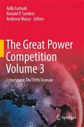 Book cover of The Great Power Competition Volume 3 by Adib Farhadi