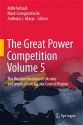 Book cover of The Great Power Competition Volume 5 by Adib Farhadi