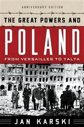Book cover of The Great Powers and Poland by Jan Karski