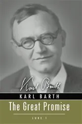 Book cover of The Great Promise: Luke 1 by Karl Barth