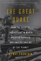 Book cover of The Great Quake by Henry Fountain