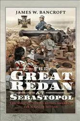 Book cover of The Great Redan at Sebastopol by James W. Bancroft