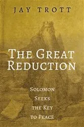 Book cover of The Great Reduction by Jay Trott