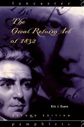 Book cover of The Great Reform Act of 1832 (2nd ed.) by Eric J. Evans