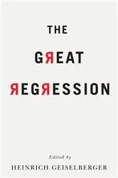 Book cover of The Great Regression by Heinrich Geiselberger