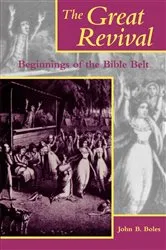 Book cover of The Great Revival by John B. Boles