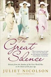Book cover of The Great Silence by Juliet Nicolson
