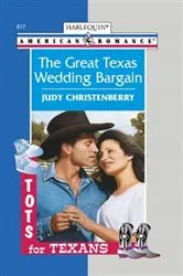 Book cover of The Great Texas Wedding Bargain by Judy Christenberry