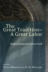 Book cover of The Great Tradition—A Great Labor by Philip E. Harrold