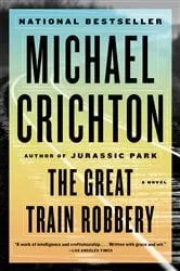 Book cover of The Great Train Robbery by Michael Crichton