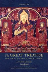 Book cover of The Great Treatise on the Stages of the Path to Enlightenment (Volume 1) by Tsong-kha-pa