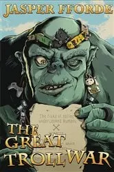 Book cover of The Great Troll War by Jasper Fforde