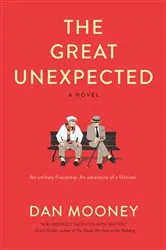 Book cover of The Great Unexpected by Dan Mooney