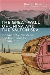 Book cover of The Great Wall of China and the Salton Sea by Russell Rathbun