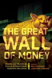 Book cover of The Great Wall of Money by Eric Helleiner