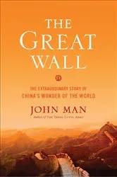 Book cover of The Great Wall by John Man