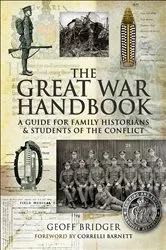 Book cover of The Great War Handbook by Geoff Bridger