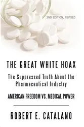 Book cover of The Great White Hoax by Philip Kadish